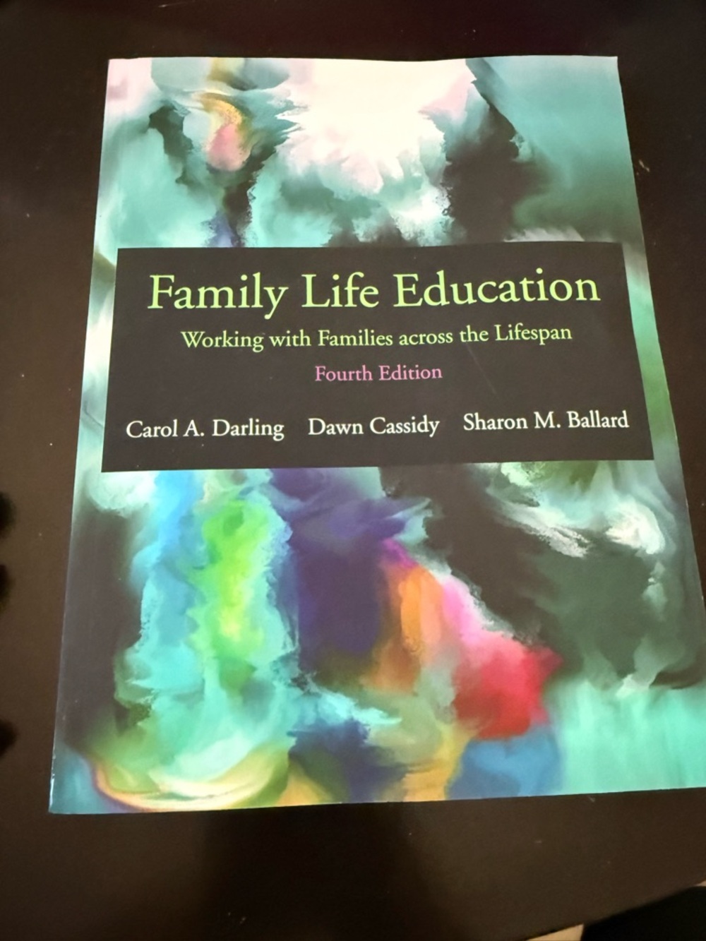 Family Life Education: Working with Families across the Lifespan, Fourth Edition